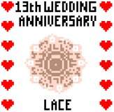 13th Wedding Anniversary (Lace)
