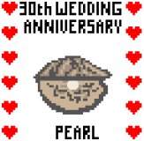 30th Wedding Anniversary (Pearl)
